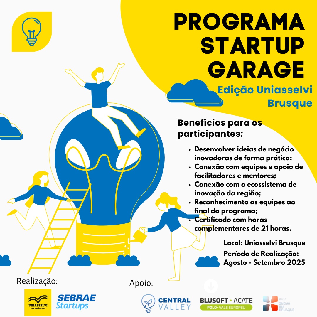 Programa Startup Garage Edição Uniasselvi Brusque