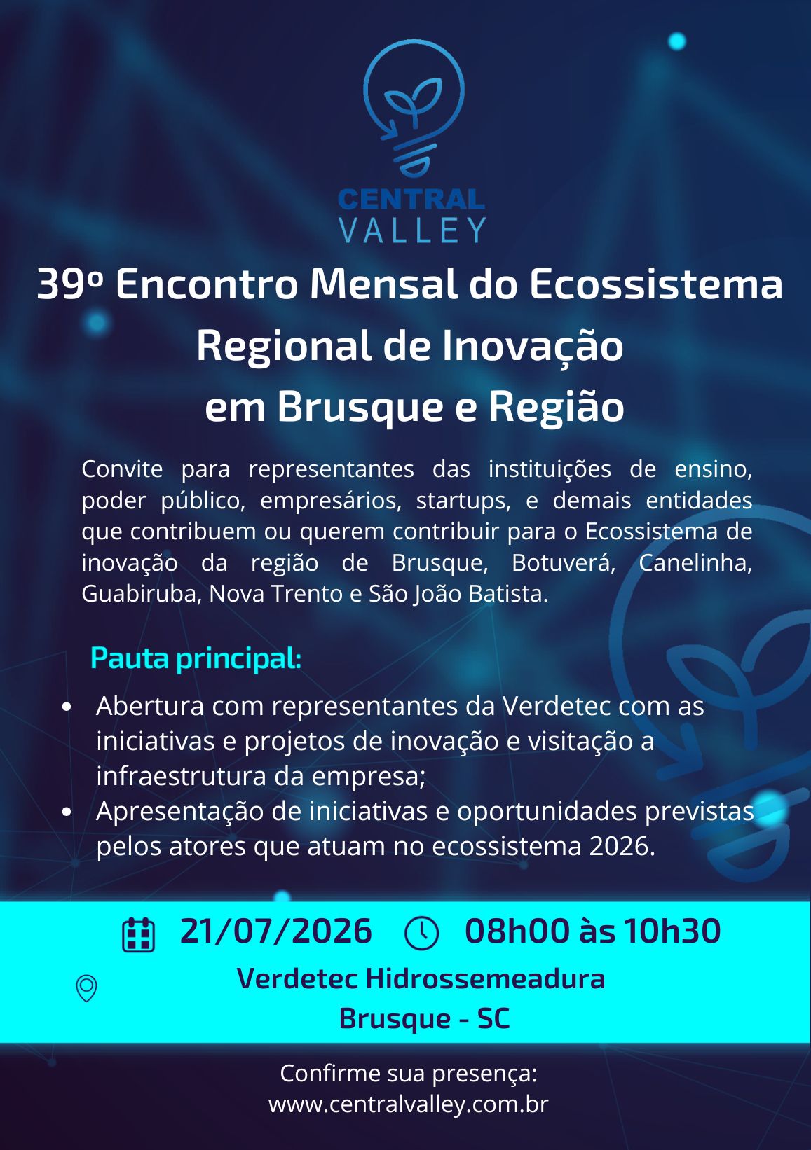 39º Encontro Mensal – Ecossistema Regional de Inovação em Brusque e Região – Central Valley